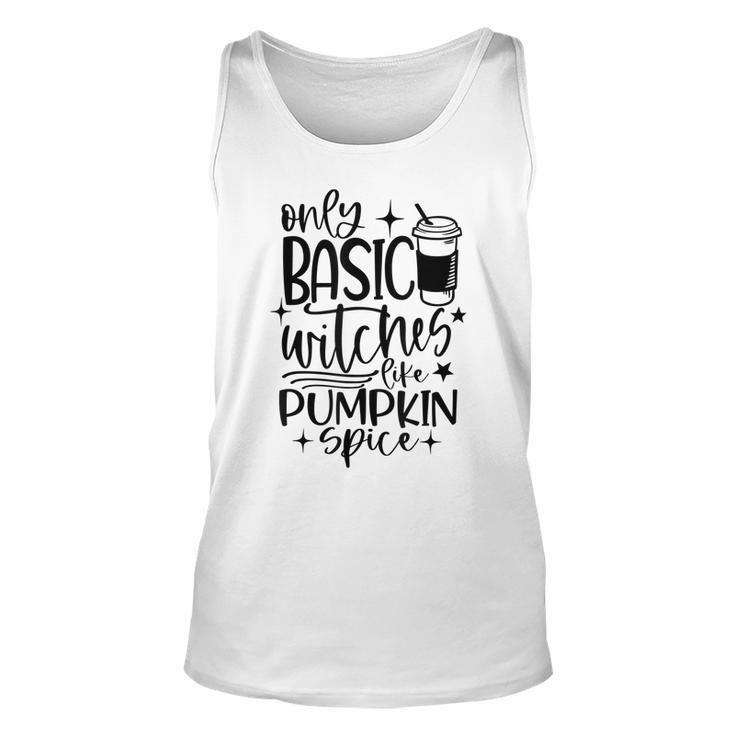 I Hate Pumpkin Spice Funny Basic Witch Halloween  Unisex Tank Top