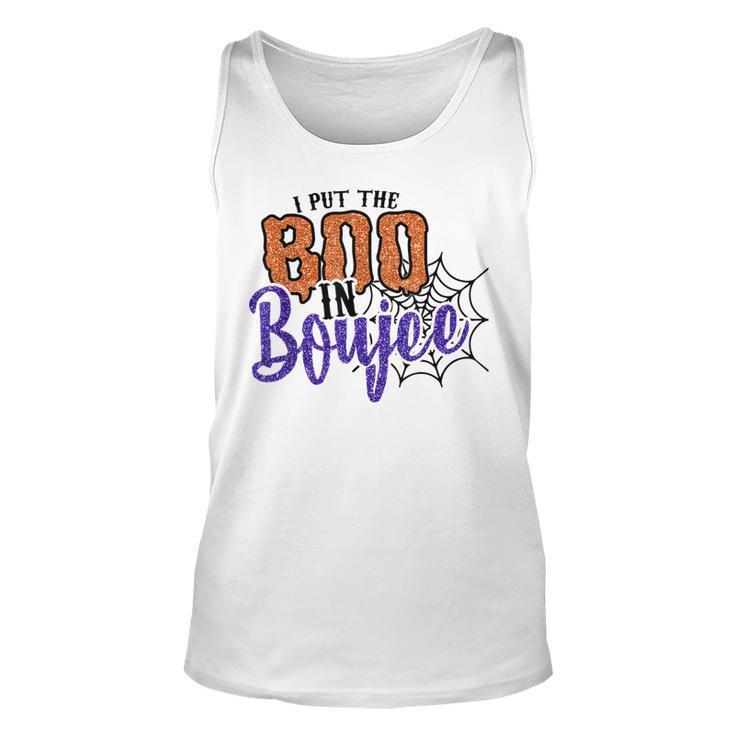 I Put The Boo In Boujee Funny Halloween Unisex Tank Top