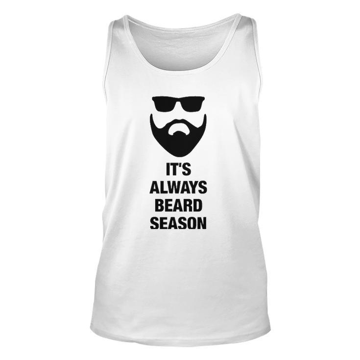 Its Always Beard Season Bearded Man Manly Men Women Tank Top Graphic Print Unisex
