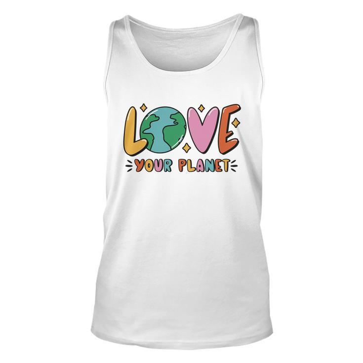 Love Your Planet Earth Day Unisex Tank Top