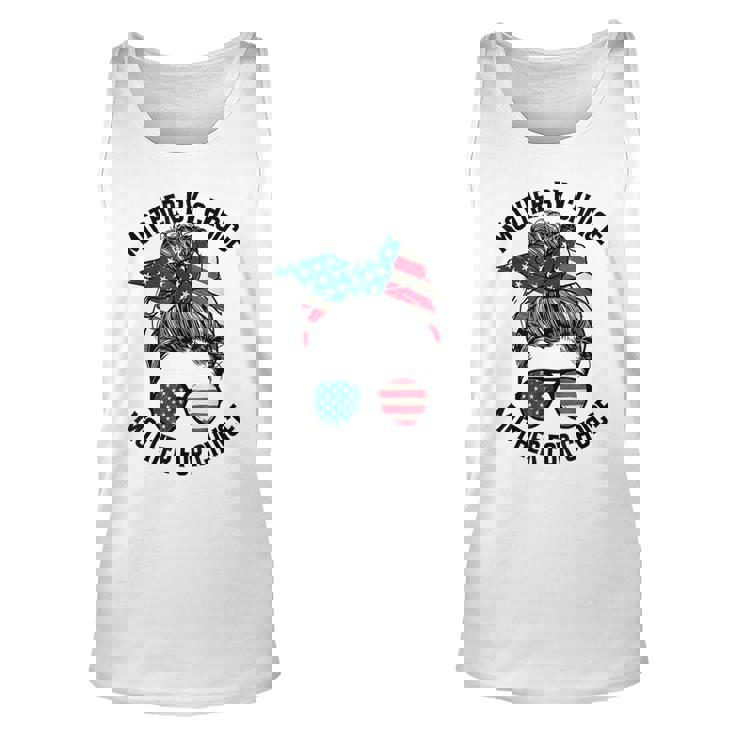 Mother Bychoice Prochoice Messy Bun Us Flag 4Th Of July  Unisex Tank Top