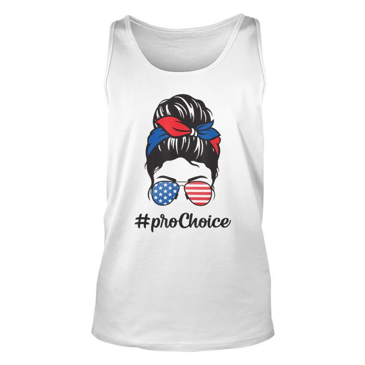 Pro Choice Af Reproductive Rights Messy Bun Us Flag 4Th July  Unisex Tank Top