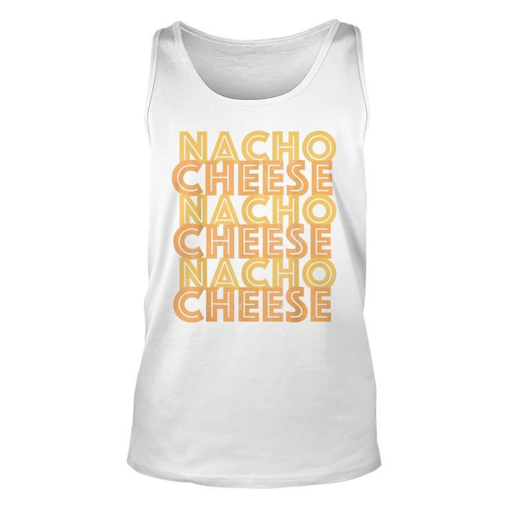Retro Nacho Cheese Vintage Nacho Day   Unisex Tank Top