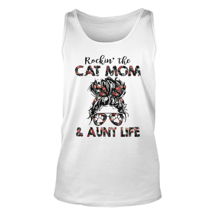 Rockin The Cat Mom & Aunt Life Messy Bun Hair Glasses Paws   Unisex Tank Top