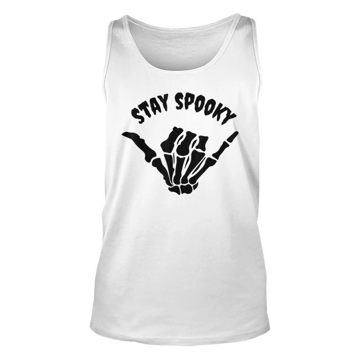 Stay-Spooky Skeleton Creepy Funny Halloween Skull Hand  Unisex Tank Top