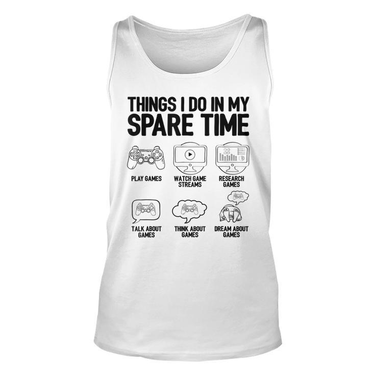 Things I Do In My Spare Time Video Game Player Nerd Gaming  Men Women Tank Top Graphic Print Unisex