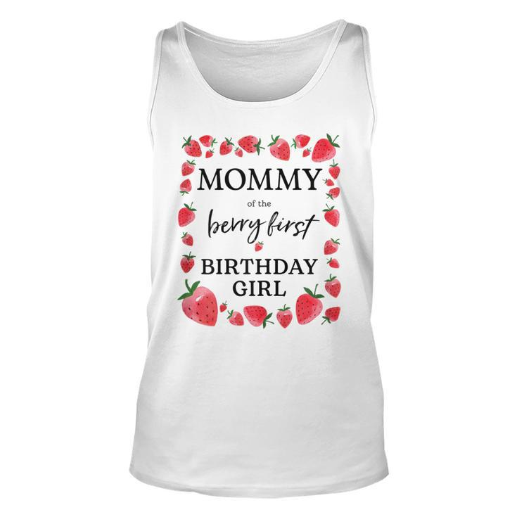 Womens Mommy Of The Berry First Birthday Girl Sweet One Strawberry  Unisex Tank Top