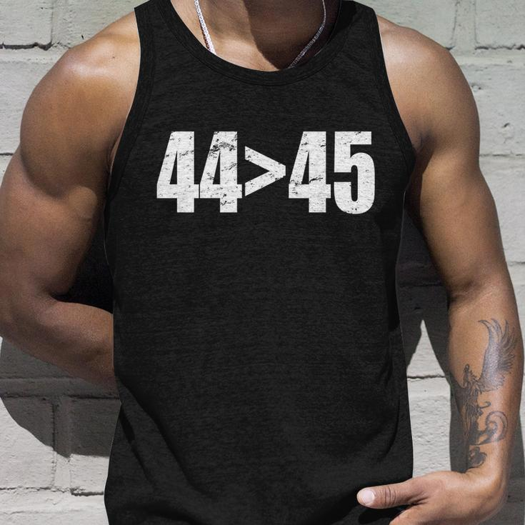44 45 44Th President Is Greater Than The 45Th Tshirt Unisex Tank Top Gifts for Him