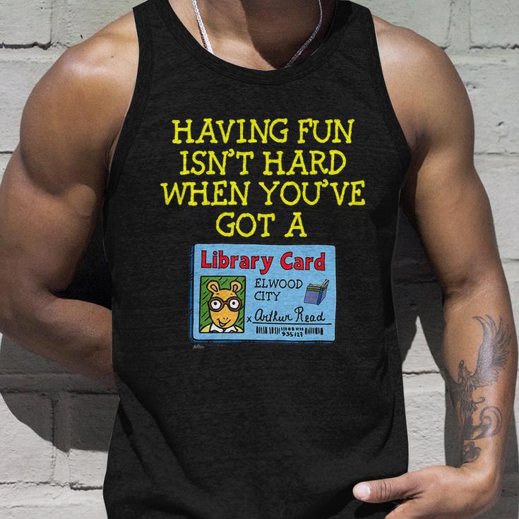 Arthur Having Fun Isnt Hard Gift Unisex Tank Top Gifts for Him