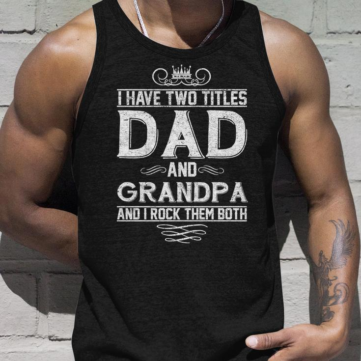 Dad And Grandpa Rock The Both Unisex Tank Top Gifts for Him