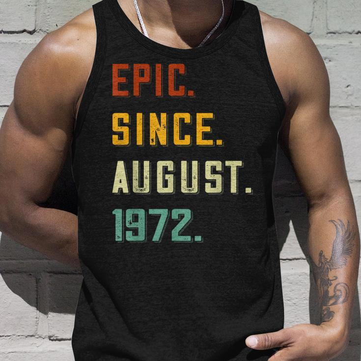 Epic Since August 1972 50 Years Old 50Th Birthday Unisex Tank Top Gifts for Him