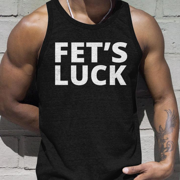 Fets Luck Funny Unisex Tank Top Gifts for Him
