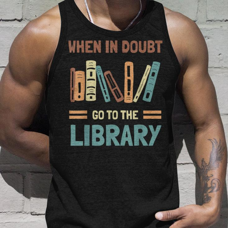 Funny Book Lover When In Doubt Go To The Library Unisex Tank Top Gifts for Him