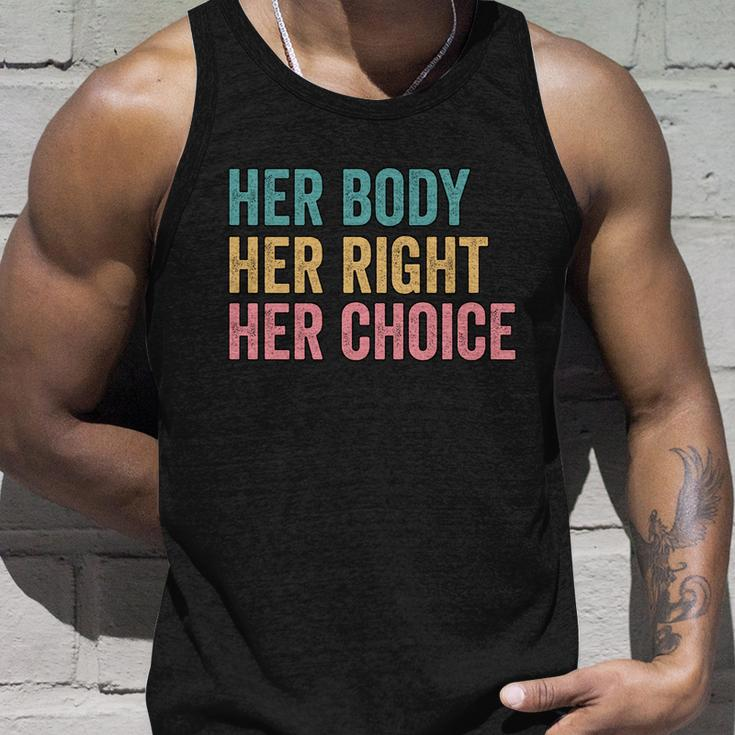 Her Body Her Right Her Choice Pro Choice Reproductive Rights Great Gift Unisex Tank Top Gifts for Him