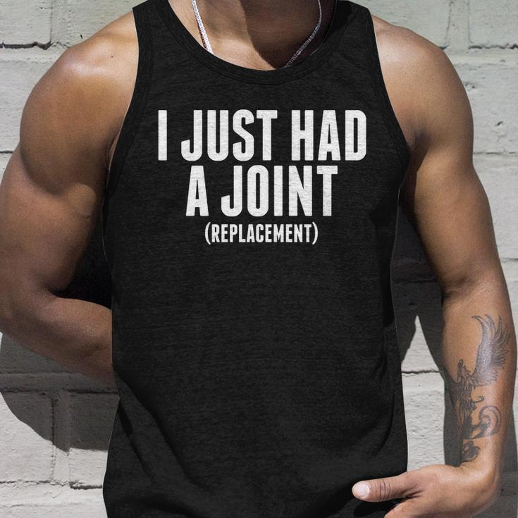 I Just Had A Joint Replacement Tshirt Unisex Tank Top Gifts for Him