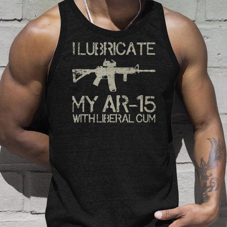 I Lubricate My Ar-15 With Liberal CUM Unisex Tank Top Gifts for Him
