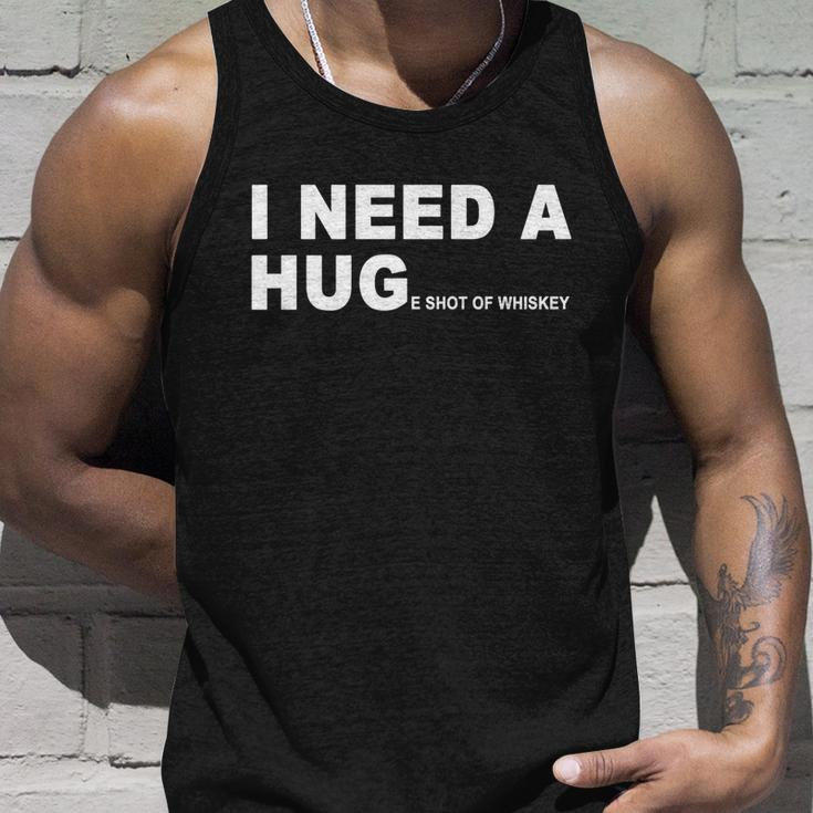 I Need A Huge Shot Of Whiskey Funny Funny Gift V2 Unisex Tank Top Gifts for Him