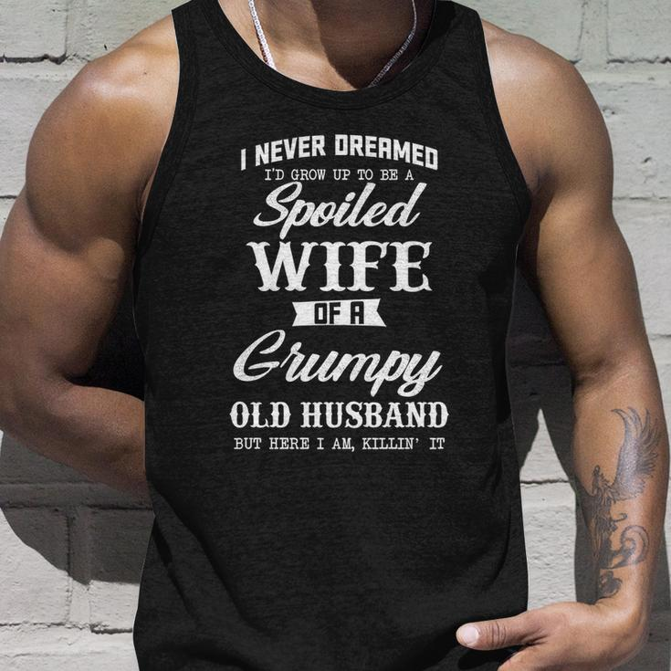 I Never Dreamed Id Grow Up To Be A Spoiled Wife Womens Gift Unisex Tank Top Gifts for Him