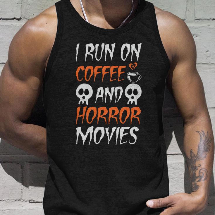 I Run On Coffee And Horror Movies Halloween Quote V2 Unisex Tank Top Gifts for Him