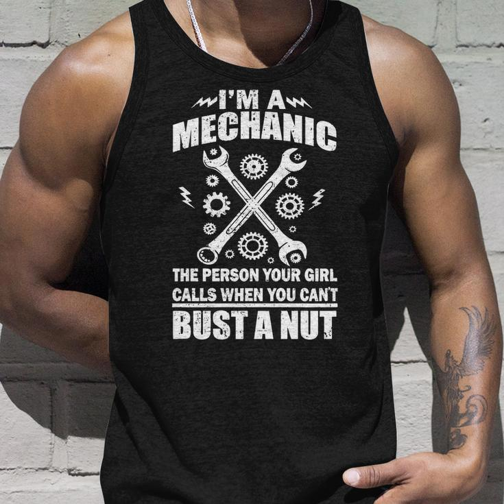 Im A Mechanic Girl Calls When You Cant Bust A Nut Tshirt Unisex Tank Top Gifts for Him