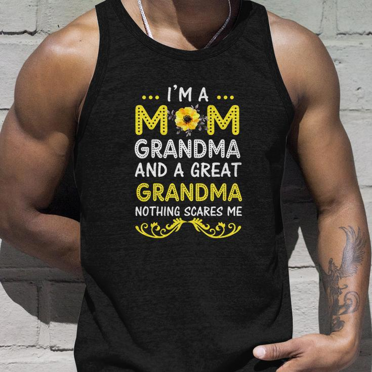 Im A Mom Grandma Great Nothing Scares Me Mothers Day Gifts Unisex Tank Top Gifts for Him