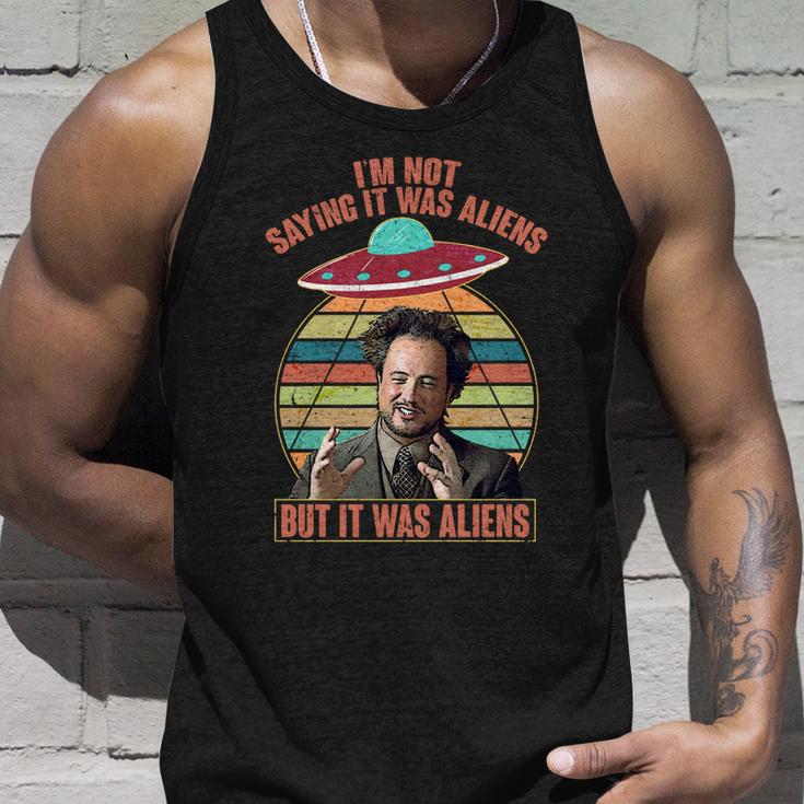 Im Not Saying It Was Aliens But It Was Aliens Unisex Tank Top Gifts for Him