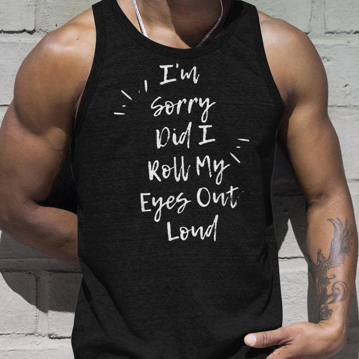 Im Sorry Did I Roll My Eyes Out Loud Funny Sarcastic Retro Men Women Tank Top Graphic Print Unisex Gifts for Him