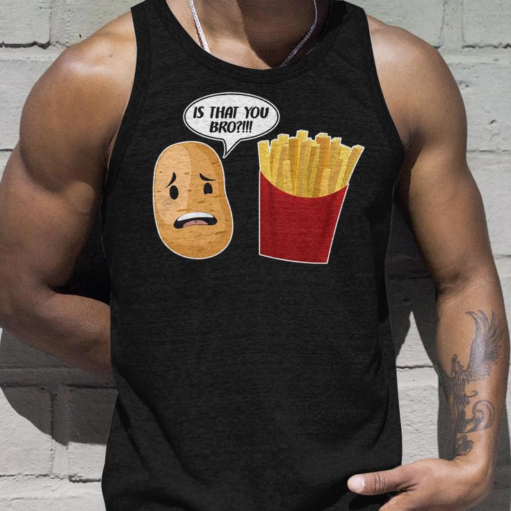 Is That You Bro Funny French Fries Unisex Tank Top Gifts for Him
