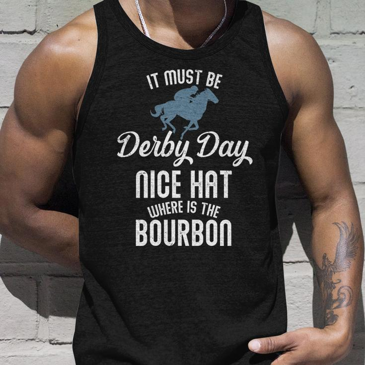 It Must Be Derby Day Nice Hat Where Is The Bourbon Unisex Tank Top Gifts for Him