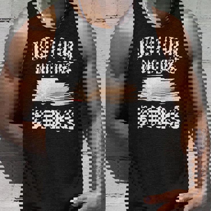 Just A Girl Who Loves Books Readers Unisex Tank Top Gifts for Him