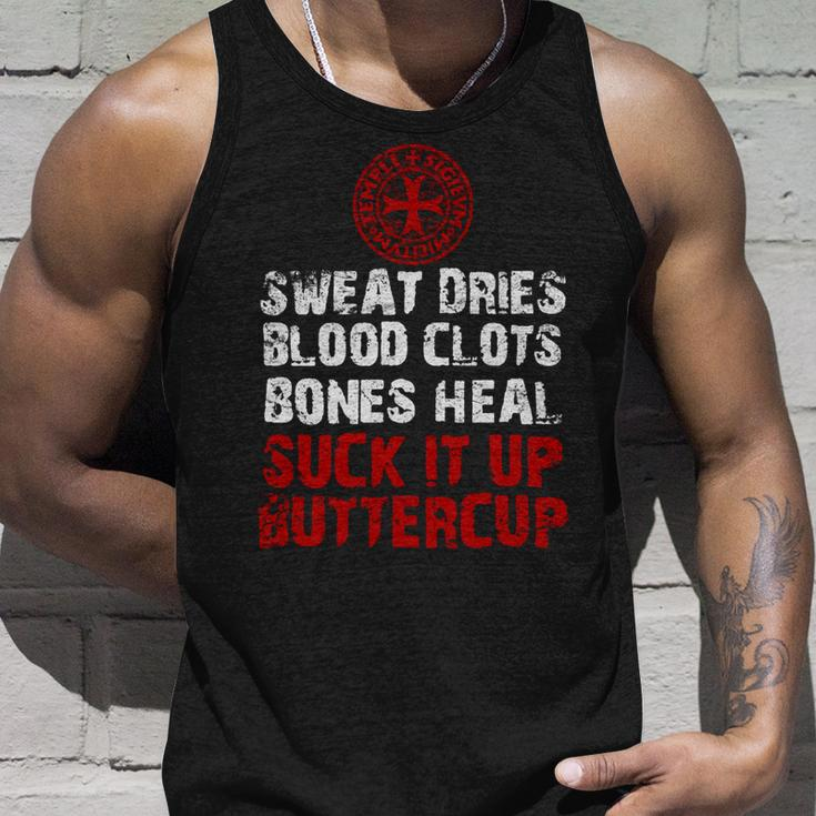 Knight TemplarShirt - Sweat Dries Blood Clots Bones Heal Suck It Up Buttercup - Knight Templar Store Unisex Tank Top Gifts for Him