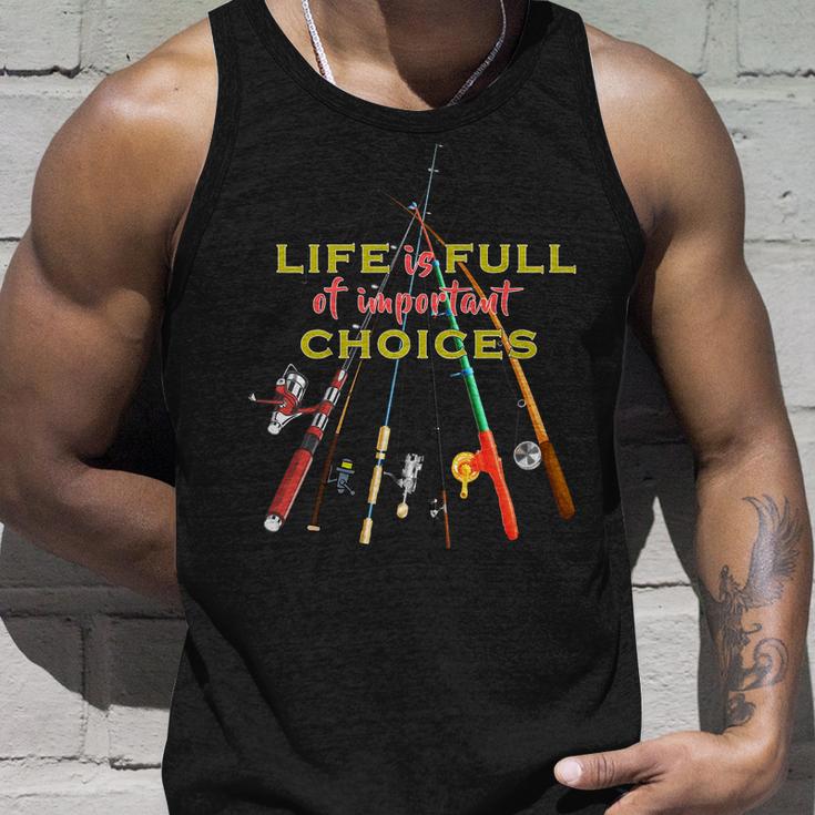 Life Full Of Choices Tshirt Unisex Tank Top Gifts for Him