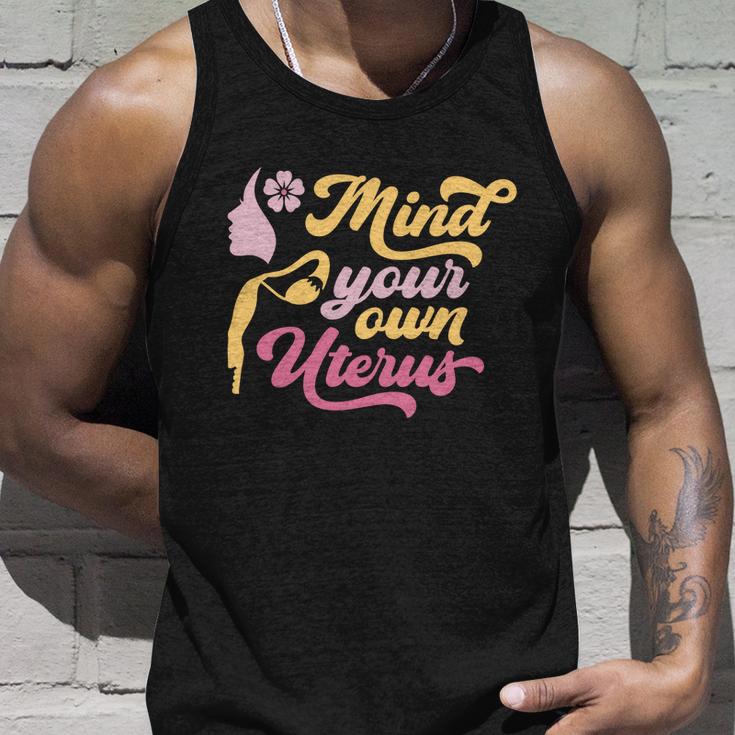 Mind Your Own Uterus Pro Choice Feminist Womens Rights Gift Unisex Tank Top Gifts for Him