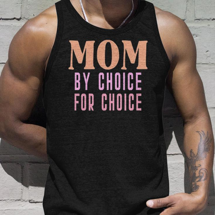 Mom By Choice For Choice &8211 Mother Mama Momma Unisex Tank Top Gifts for Him