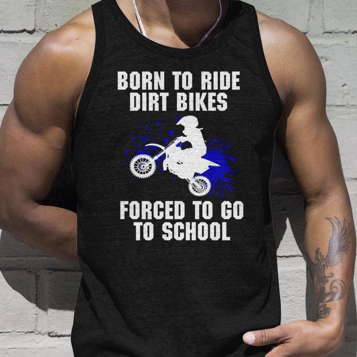 Motocross Forced To Go To School Dirt Bike Supercross Gift Unisex Tank Top Gifts for Him