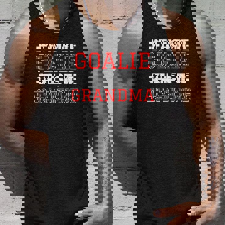 My Favorite Goalie Calls Me Grandma Soccer Hockey Lacrosse Unisex Tank Top Gifts for Him