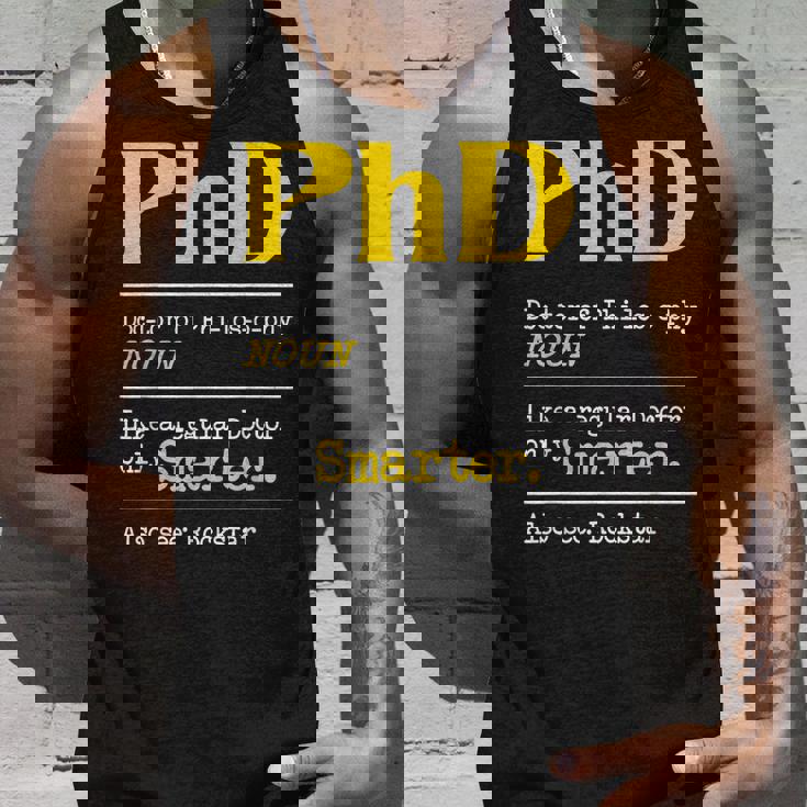 Phd Graduate Phd Graduation Doctorate Degree Definition Men Women Tank Top Graphic Print Unisex Gifts for Him