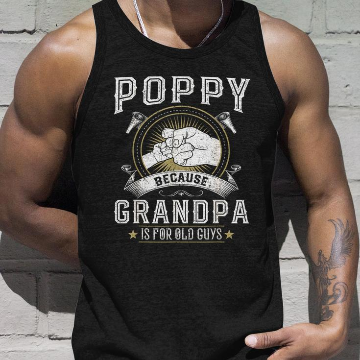 Poppy Because Grandpa Is For Old Guys Men Retro Grandpa Unisex Tank Top Gifts for Him
