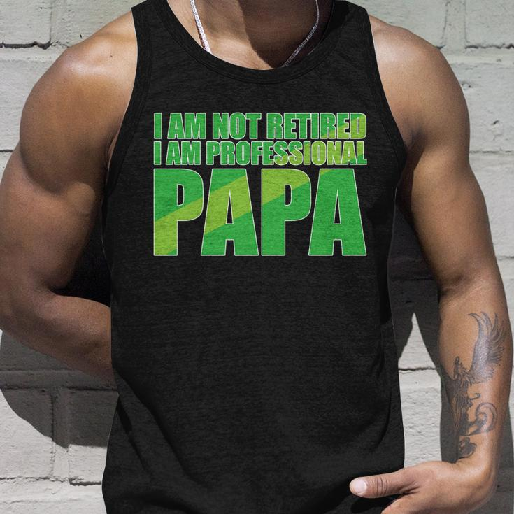 Professional Papa Im Not Retired Unisex Tank Top Gifts for Him