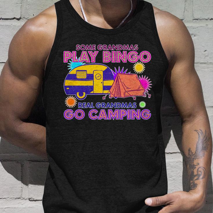 Some Grandmas Play Bingo Real Grandmas Go Camping Unisex Tank Top Gifts for Him