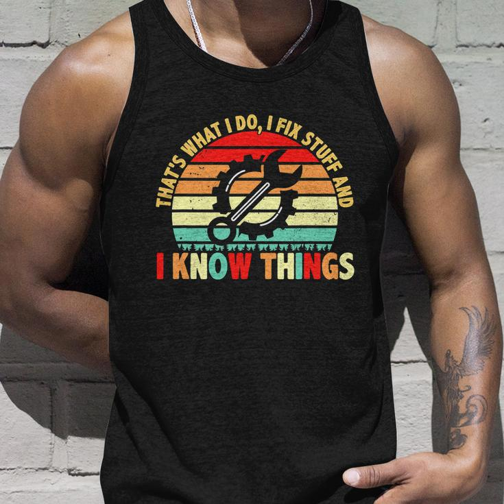 That What I Do I Fix Stuff I Know Things Vintage Mechanic Unisex Tank Top Gifts for Him
