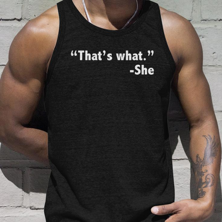 Thats What She Said Funny Unisex Tank Top Gifts for Him