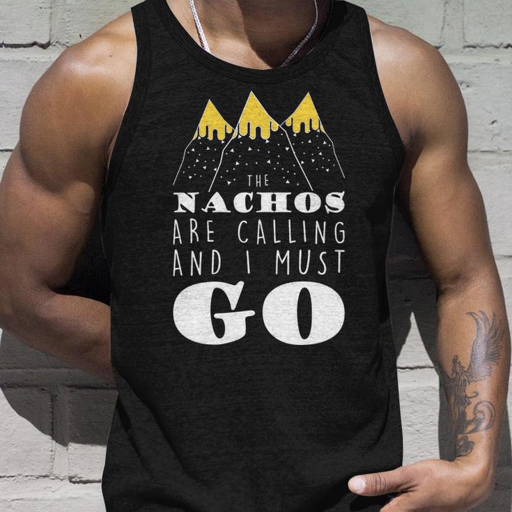 The Nachos Are Calling And I Must Go Unisex Tank Top Gifts for Him