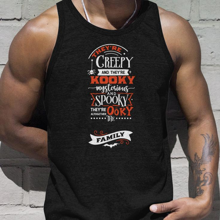Theyre Creepy And Theyre Kooky Mysterious Halloween Quote Unisex Tank Top Gifts for Him