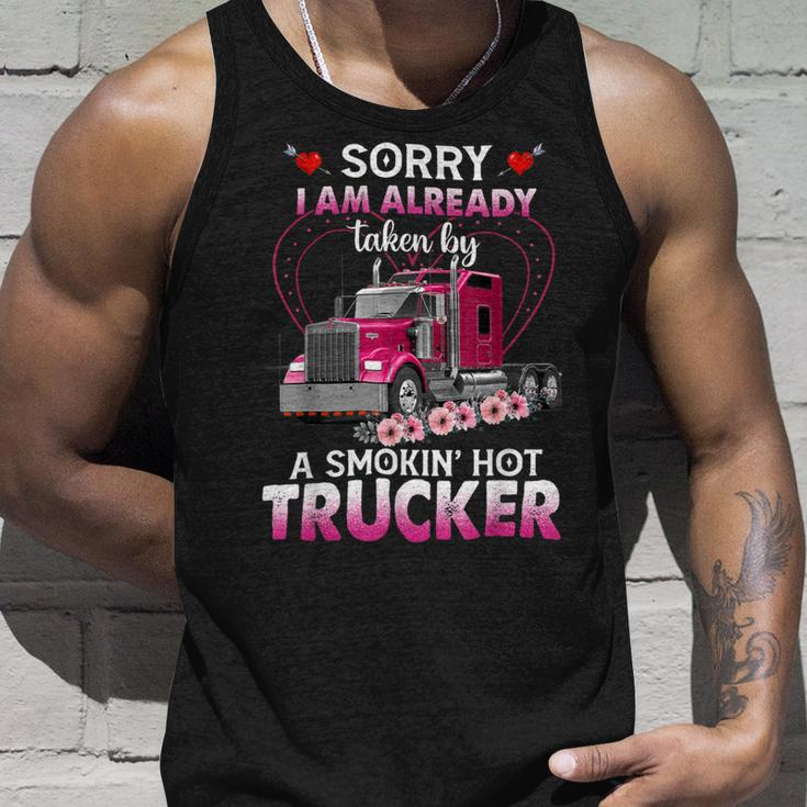 Trucker Truck Sorry I Am Already Taken By A Smokin Hot Trucker Unisex Tank Top Gifts for Him