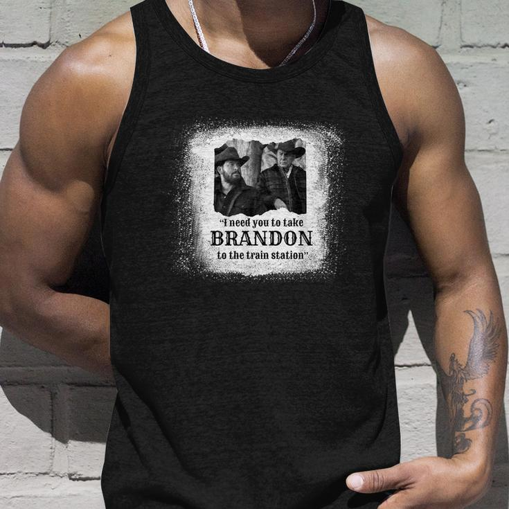 Vintage I Need You To Take Brandon To The Train Station Tshirt Unisex Tank Top Gifts for Him