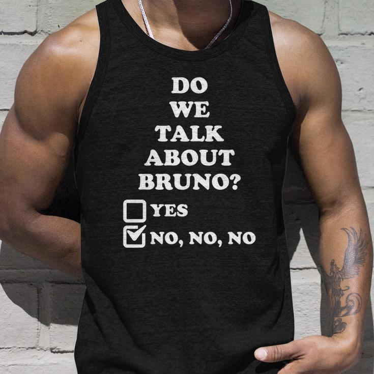 We Don’T Talk About Bruno… Do We Encanto Tshirt Unisex Tank Top Gifts for Him