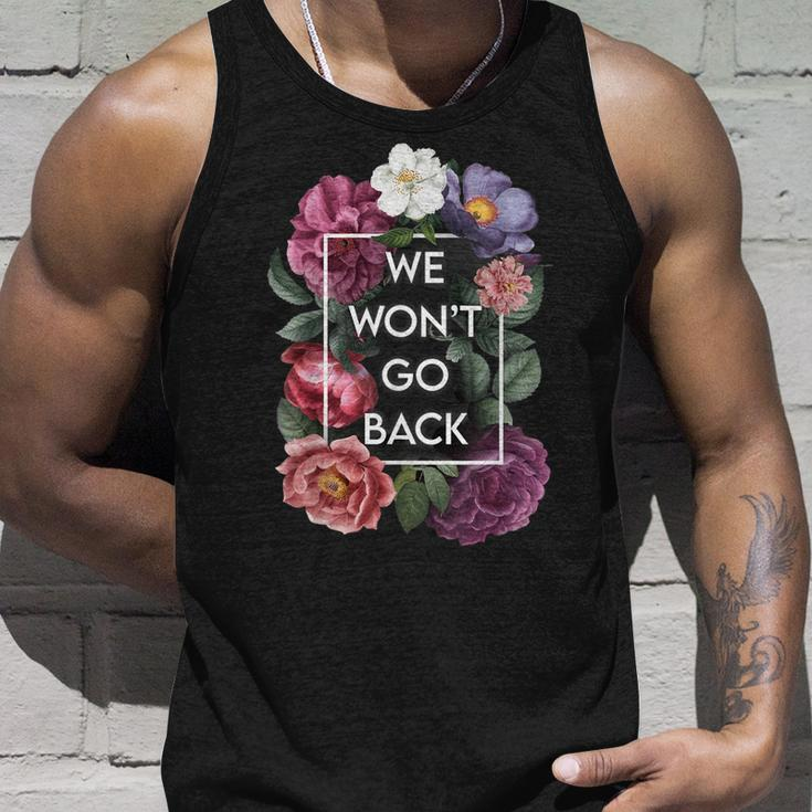 We Wont Go Back Floral Roe V Wade Pro Choice Feminist Women Unisex Tank Top Gifts for Him