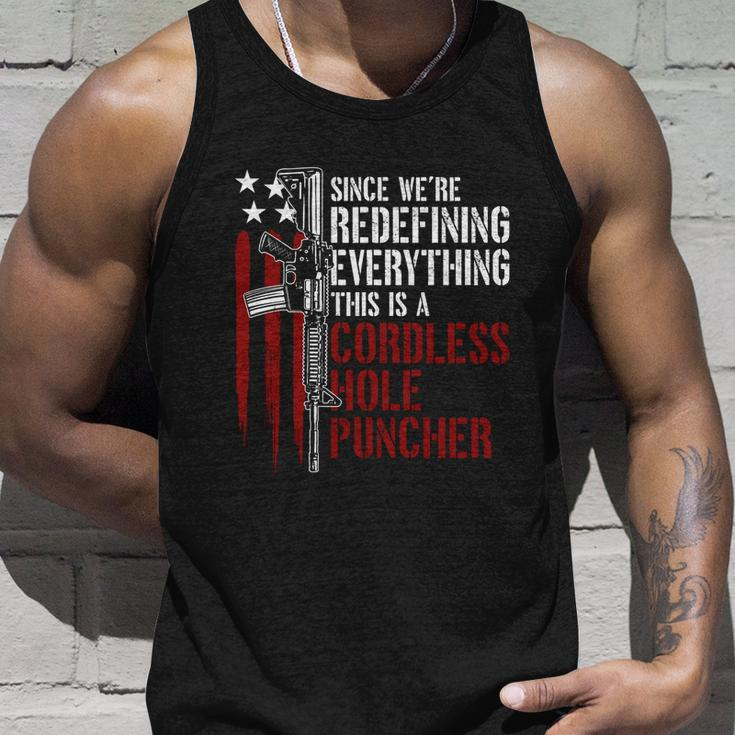 Were Redefining Everything This Is A Cordless Hole Puncher Tshirt Unisex Tank Top Gifts for Him