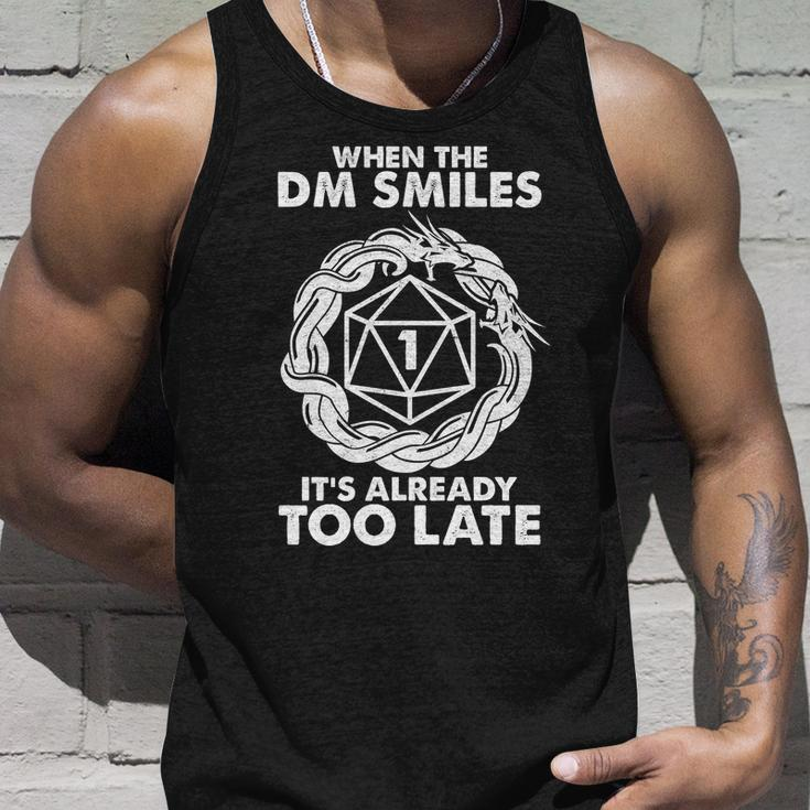 When The Dm Smiles Its Already Too Late Dnd Tshirt Unisex Tank Top Gifts for Him